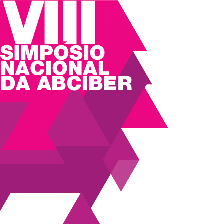 VIII Simpósio Nacional da ABCiber - COMUNICAÇÃO E CULTURA NA ERA DE TECNOLOGIAS MIDIÁTICAS ONIPRESENTES E ONISCIENTES